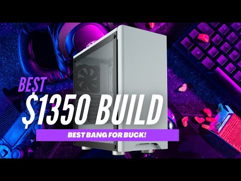 The Best $1350 PC Build