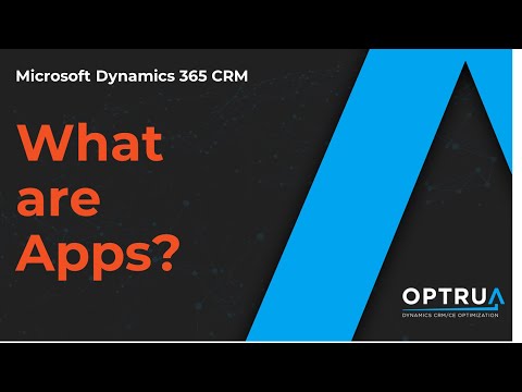 What are Dynamics 365 CRM Apps?