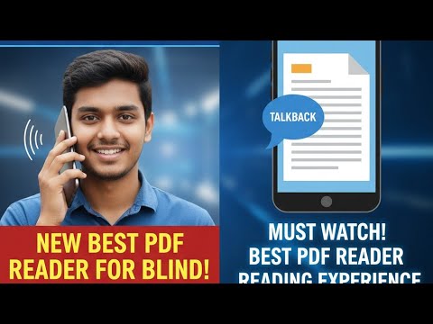 New best PDF reader for blind must watch best PDF reader reading experience with talkback