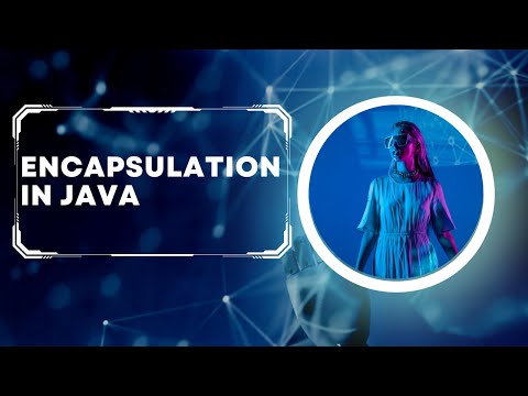 OOPS concept :- Encapsulation || Java