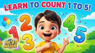Let's learn numbers 1 to 5! | Hey Julian and Friends!