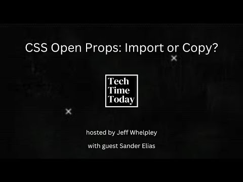 CSS Open Props: Import or Copy?