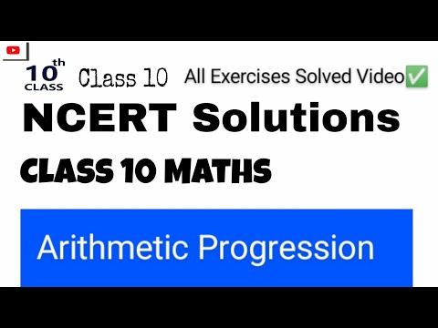 Class 10 Maths | Chapter 5 Arithmetic Progression | All Solved Excercises Complete Video | Class 10