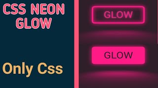 Css Neon Button Hover Effect | Glow On Hover Button Effect