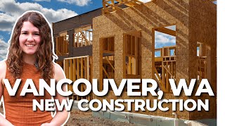 Vancouver, WA New Construction Process in 2026