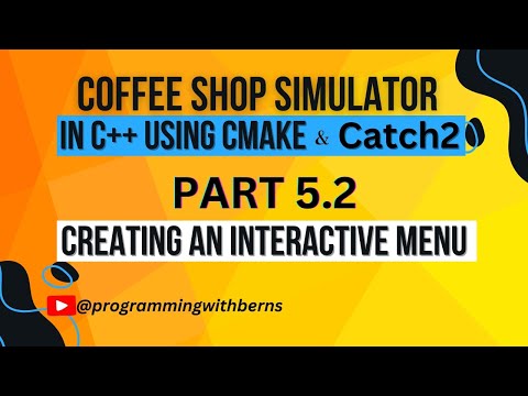Coffee Shop Simulator with Unit Testing in Catch2 - Creating Interactive Menu in C++ | OOP in C++