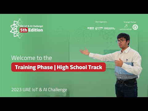 2023 UAE IoT & AI Challenge training phase | High School Track