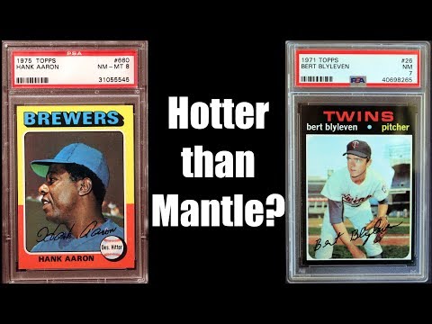 Hotter Than Mantle?   2019 Price Growth of '75 Aaron & '71 Blyleven