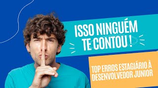 Top Erros Estagiário à Desenvolvedor Junior  | Dicas de Desenvolvimento CRM Salesforce