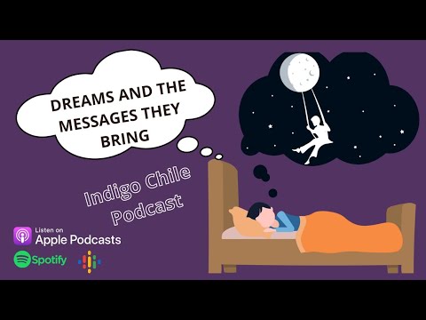 Dreams and the messages they bring