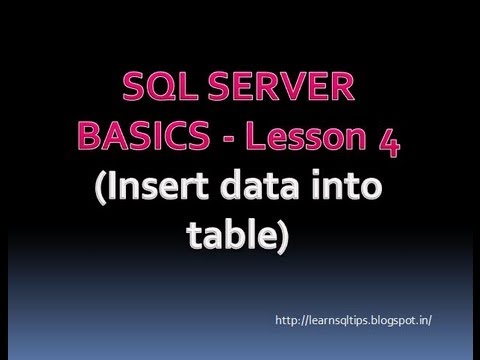 SQL SERVER BASICS - Lesson 4 (Insert data into table)