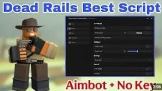Dead Rails Script Gui | *NO KEY* Aimbot, AutoBond, No Night, Bring Items & Hitbox.