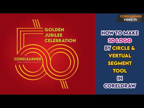 3D design 50 years Logo  | Golden Jubilee Logo | Learn CorelDraw Trick, Techniques  | CORELEARNER