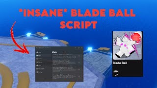 *INSANE* BLADE BALL SCRIPT (AUTO PARRY, AUTO CLASH AND MORE) (PASTEBIN 2025)