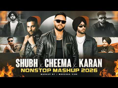 Shubh X Cheema X Karan Aujla | Nonstop Mashup 2026 | DXB X Tutor | Top Hits Punjabi Songs