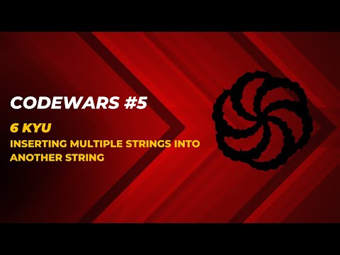 6 kyu Inserting multiple strings into another string: حل مسالة