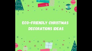 Eco Friendly Christmas Decoration Ideas