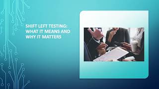Shift Left Testing