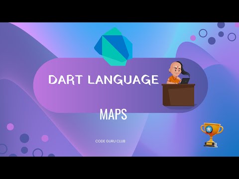 Dart 101 : Maps in Dart