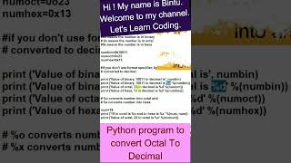 python program to convert octal to decimal #shorts #bintuharwani #octaltodecimal #pythontutorial