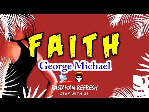 George Michael - Faith (LYRICS) Fresh 🎵