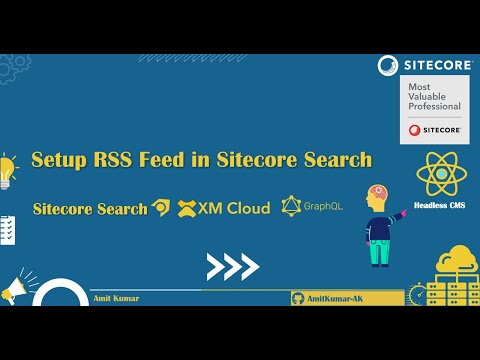 Setup RSS Feed in Sitecore Search - #Sitecore  #SitecoreMVP #OpenAI #GenAI #Azure #MVPBuzz