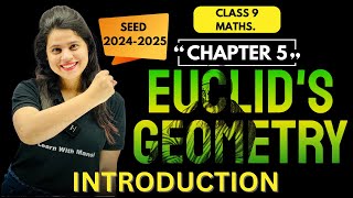 Introduction To Euclid's Geometry | Introduction | Chapter 5 | SEED 2024-2025