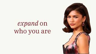 The Zendaya Mindset