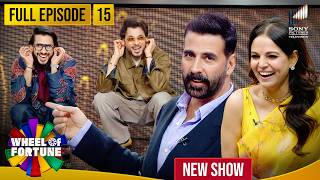 Akshay Kumar | Ep 15 | Shark Tank Judges Spin The Wheel | Wheel of Fortune | New Show