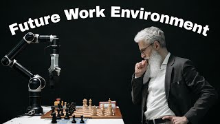 Explore The Future Work Environment and be among the First to Exploit it.