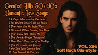 Greatest Hits Romantic Love Songs 💖 Love Songs 80's 90's - Soft Rock Ballads - Playlist Vol. 204