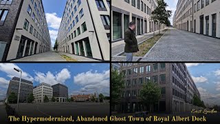 The Hypermodernized, Abandoned Ghost Town of Royal Albert Dock - East #London