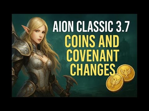 Aion Classic 3.7 coins and Covenant changes (soundfix)