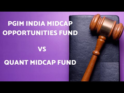 PGIM INDIA MIDCAP OPPORTUNITIES FUND VS QUANT MIDCAP FUND