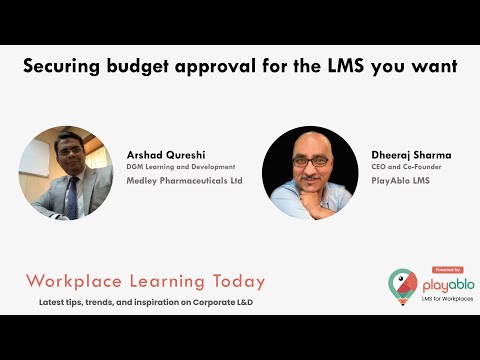 Video Blog: A Step by Step Guide to Securing the Budget for the LMS you want.