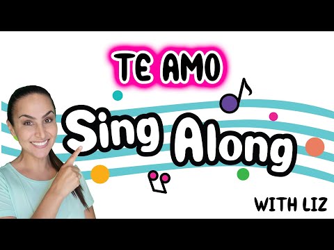 ¡Te Amo! I Love You Spanish Sing Along | Lyrics On Screen | Family Music Time