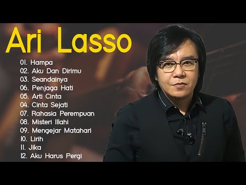KOLEKSI LAGU ARI LASSO FULL ALBUM 2000AN PILIHAN TERBAIK