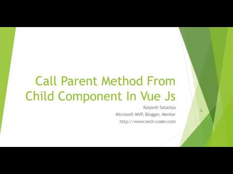 Call Parent Methods From Child Component In Vue Js