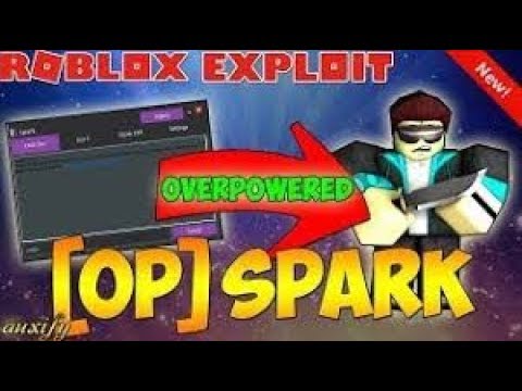 ✔️VERY OP NEW ROBLOX EXPLOIT SPARK  ADMIN LUA   MORE! NEW WORKING ROBLOX EXPLOIT JANUARY 2018 1