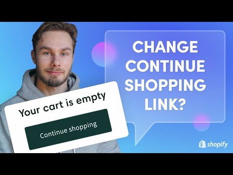 How to Change the Continue Shopping Link in Shopify Cart Page