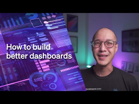 How to build better dashboards