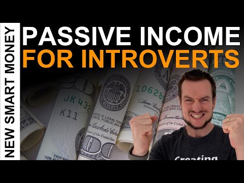 PASSIVE INCOME for Introverts: Be yourself and still make money!