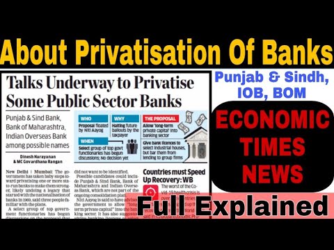 Government's Decision on 'Bank Privatisation' | Privatisation of banks in India | Latest Update