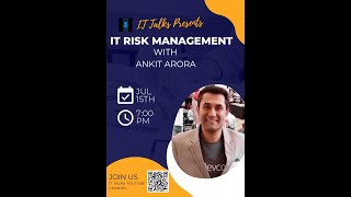IT Talks Episode - 13 with Ankit Arora | IT Risk Management