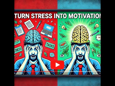 How to Turn Stress Into Motivation in 3 Simple Steps!