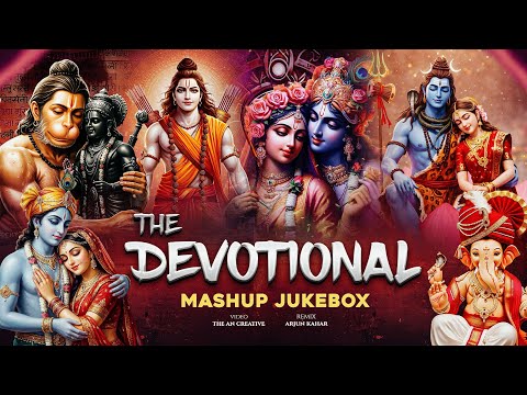 The Devotional Mashup Jukebox | Jai Shree Ram | Shree Krishna | Nonstop Bhakti Song | Arjun Kahar
