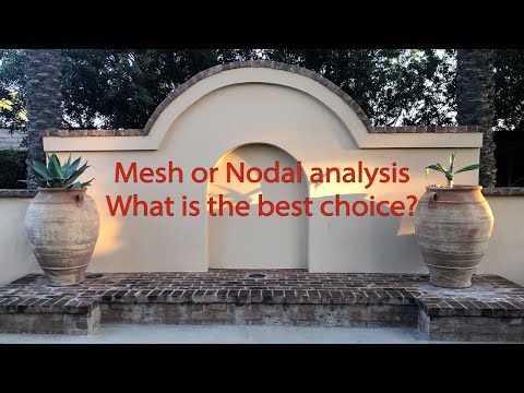 07 Mesh or Nodal Analysis   What it the best choice