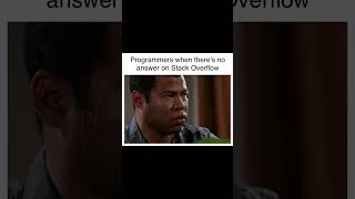 When there's no answer on Stack Overflow #shorts #memes #meme #dankmemes