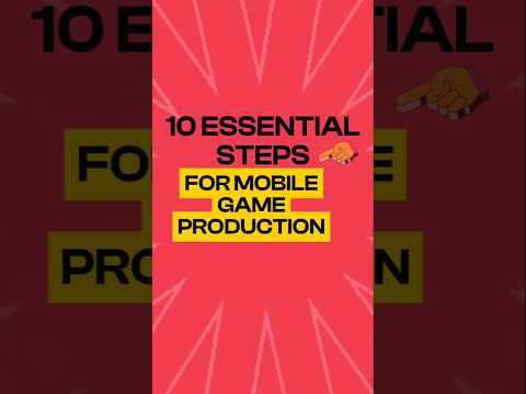 10 Essential Steps for Mobile Game Production! 🚀 Want to create your own game? 🔥 #gamedev