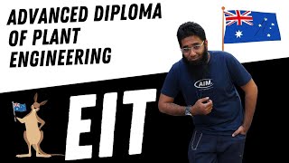 Advanced Diploma of Plant Engineering from 🇦🇺 EIT Australia Worth it ?